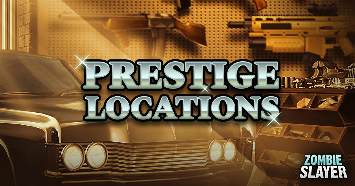 zombie slayer prestige location banner